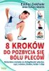 8 kroków do pozbycia się bólu pleców
